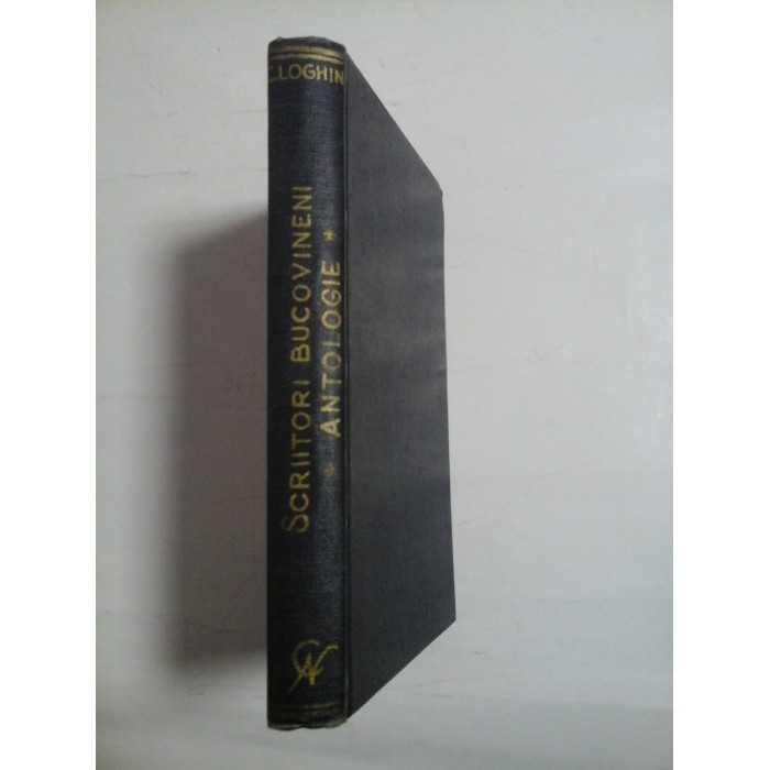 SCRIITORI BUCOVINENI  -  ANTOLOGIE  -  CONSTANTIN LOGHIN 